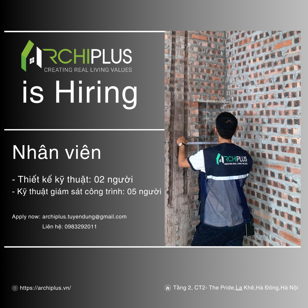 CÔNG TY CỔ PHẦN ARCHIPLUS- TUYỂN DỤNG